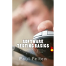 Software Testing Basics: Software Verification Fundamentals for Dedicated Testers in the Medical Device Industry
