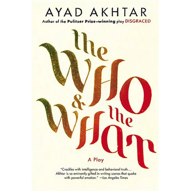 The Who & the What