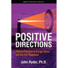 Positive Directions: Shifting Polarities to Escape Stress and Increase Happiness