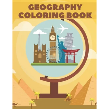 Geography Coloring Book: World Map Animals Flags Buildings For Kids Education