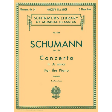 Concerto in a Minor, Op. 54 (2-Piano Score): Schirmer Library of Classics Volume 1358 Piano Duet