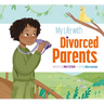 My Life with Divorced Parents