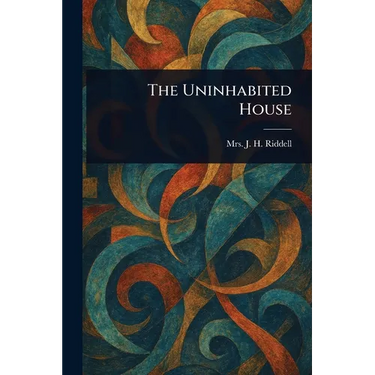 The Uninhabited House