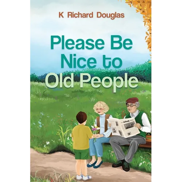 Please be Nice to Old People