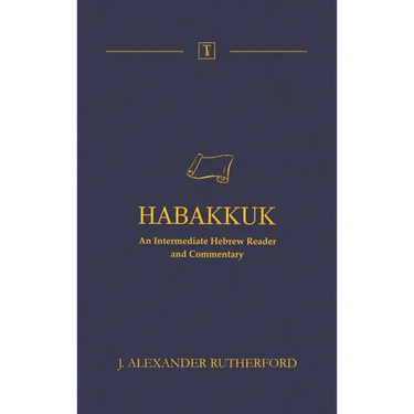 Habakkuk: An Intermediate Hebrew Reader and Commentary