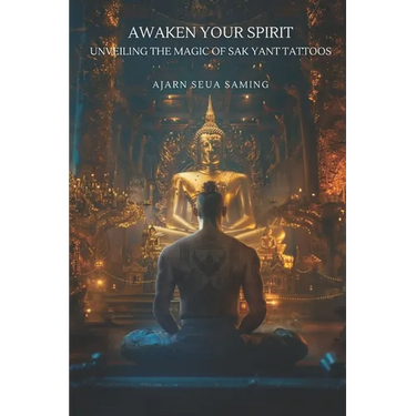 Awaken Your Spirit: Unveiling the Magic of Sak Yant Tattoos