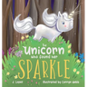 The Unicorn Who Found Her Sparkle