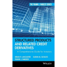 Structured Products and Related Credit Derivatives: A Comprehensive Guide for Investors