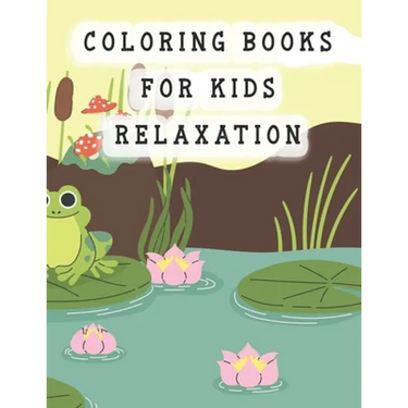 coloring books for kids relaxation: frog coloring book for kids