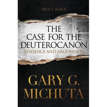 Case for the Deuterocanon 2nd edition
