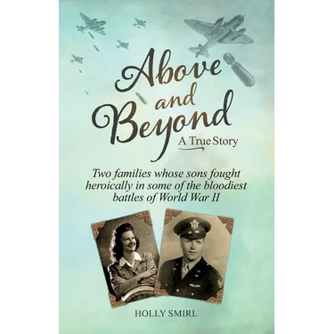 Above and Beyond: Two families whose sons fought heroically in some of the bloodiest battles of World War II