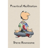 Practical Meditation