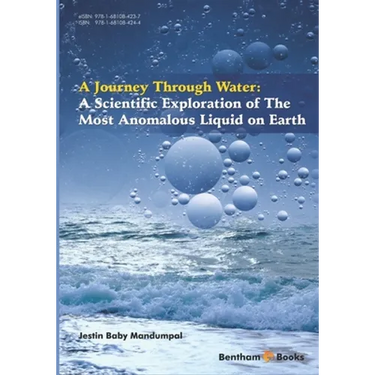 A Scientific Exploration of The Most Anomalous Liquid on Earth: A Journey Through Water