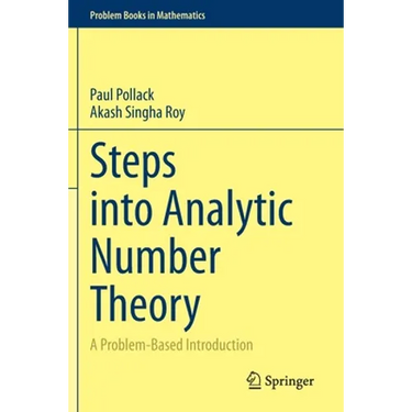 Steps Into Analytic Number Theory: A Problem-Based Introduction