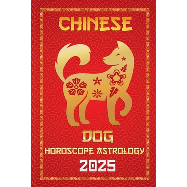 Dog Chinese Horoscope 2025