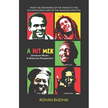 A Hit Mek, Jamaican Music: A Historical Perspective