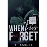 When Lies Forget