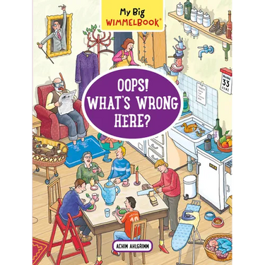 My Big Wimmelbook(r) - Oops! What's Wrong Here?