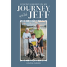 Lessons Learned on My Journey with Jeff