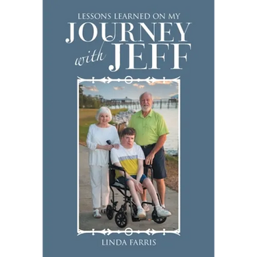 Lessons Learned on My Journey with Jeff