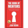 The Book of Mentors - Honoring Legacy Legend Jim Rohn