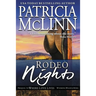Rodeo Nights: Wyoming Wildflowers, Book 7