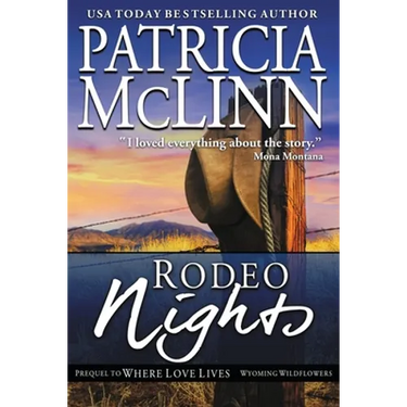 Rodeo Nights: Wyoming Wildflowers, Book 7