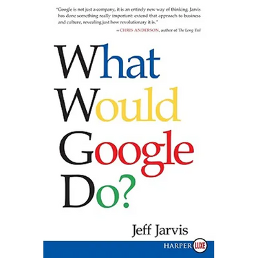 What Would Google Do?