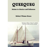 Queequeg: Maine to Mexico and Bahamas