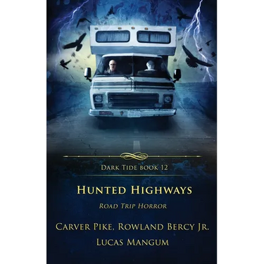 Hunted Highways: Road Trip Horror