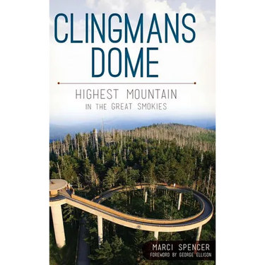 Clingmans Dome: Highest Mountain in the Great Smokies