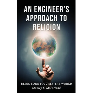 An Engineer's Approach to Religion