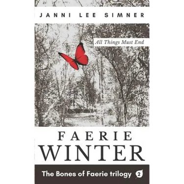 Faerie Winter: Book 2 of the Bones of Faerie Trilogy