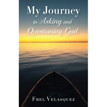 My Journey in Asking and Questioning God