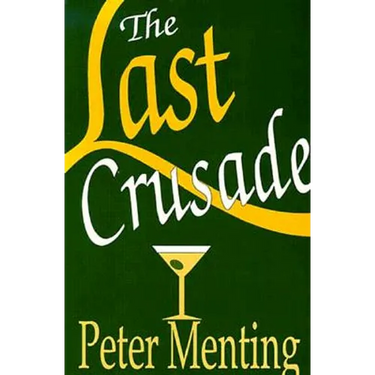 The Last Crusade, A Novel