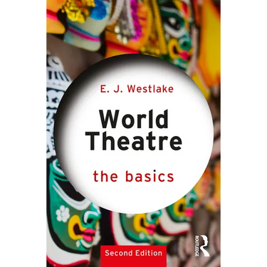 World Theatre: The Basics