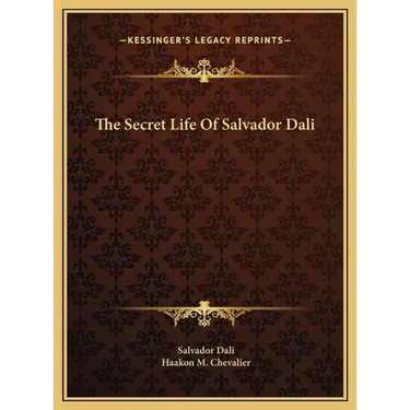 The Secret Life Of Salvador Dali