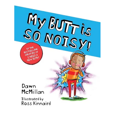 My Butt Is So Noisy!