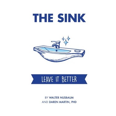 The Sink: Leave It Better