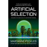 Artificial Selection: A Near-Future Science Fiction Mystery Novel