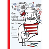 The Sailor Who Loved to Draw