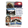 We Enjoyed Alaska - But Russell Just about Killed Us