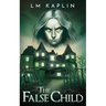 The False Child