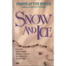 Snow and Ice