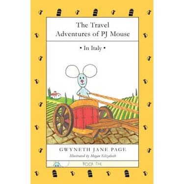The Travel Adventures of PJ Mouse: In Italy