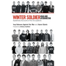 Winter Soldier: Iraq and Afghanistan: Eyewitness Accounts of the Occupation