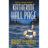The Body in the Wake: A Faith Fairchild Mystery