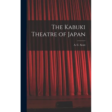 The Kabuki Theatre of Japan