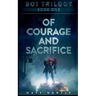 Of Courage And Sacrifice