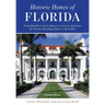 Historic Homes of Florida, Second Edition
